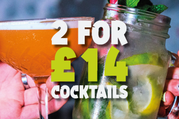 2 for £14 Cocktails